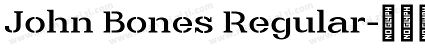 John Bones Regular字体转换